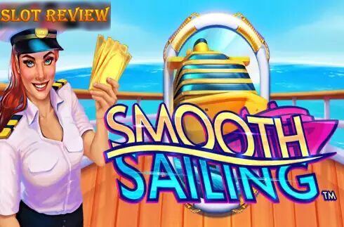 Smooth Sailing Slot Review